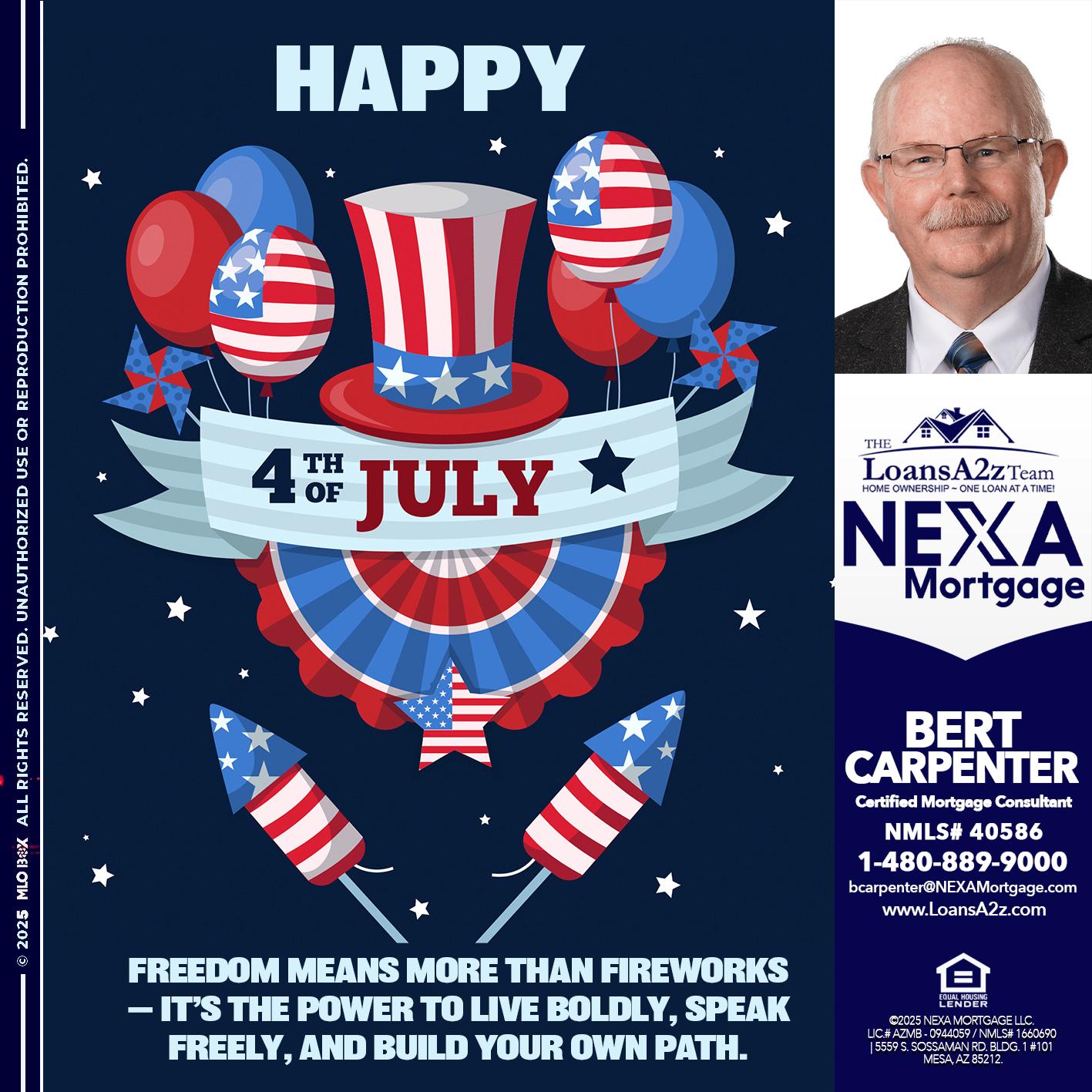 HAPPY 4TH OF JULY - Bert Carpenter -Certified Mortgage Consultant