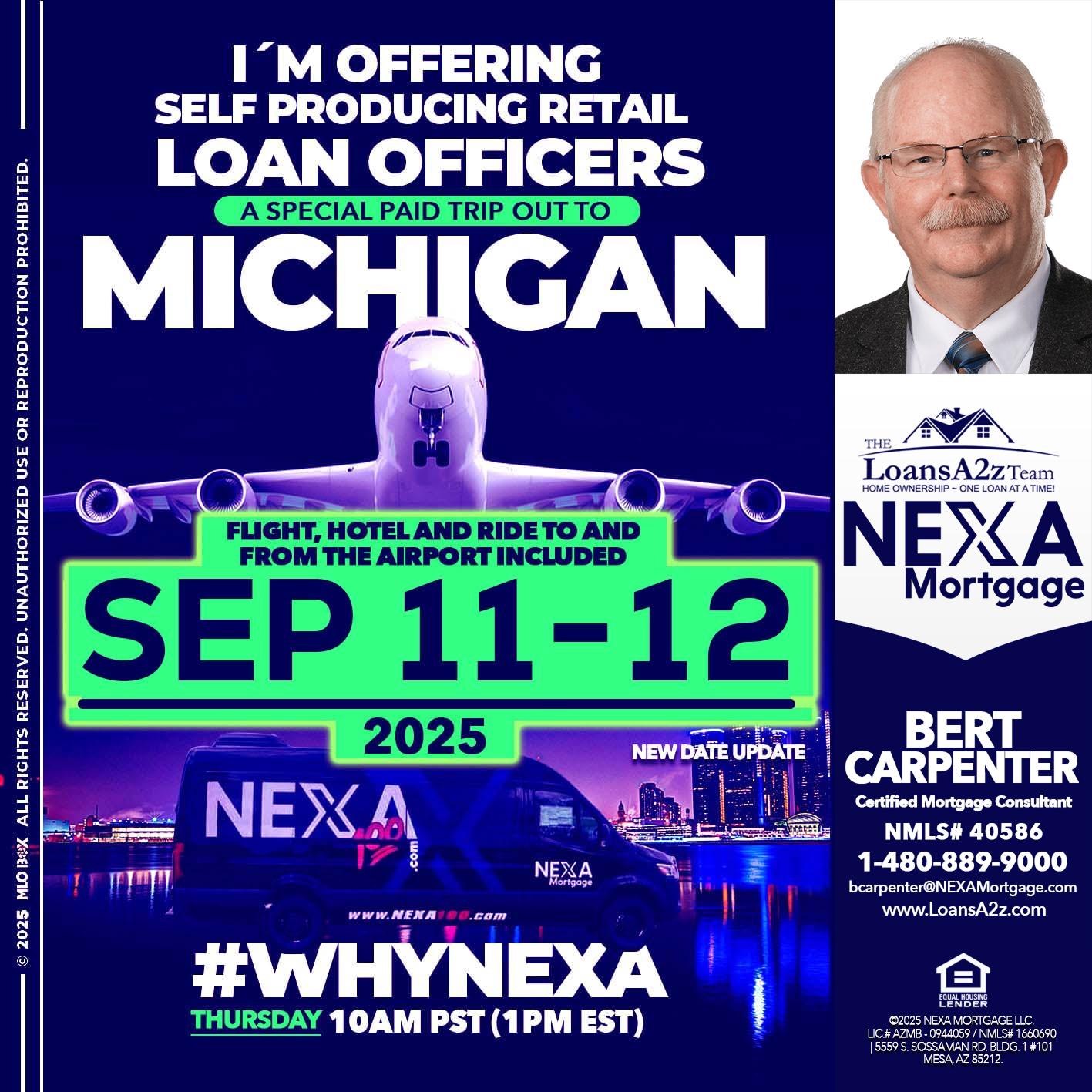 MICHIGAN TRIP - Bert Carpenter -Certified Mortgage Consultant