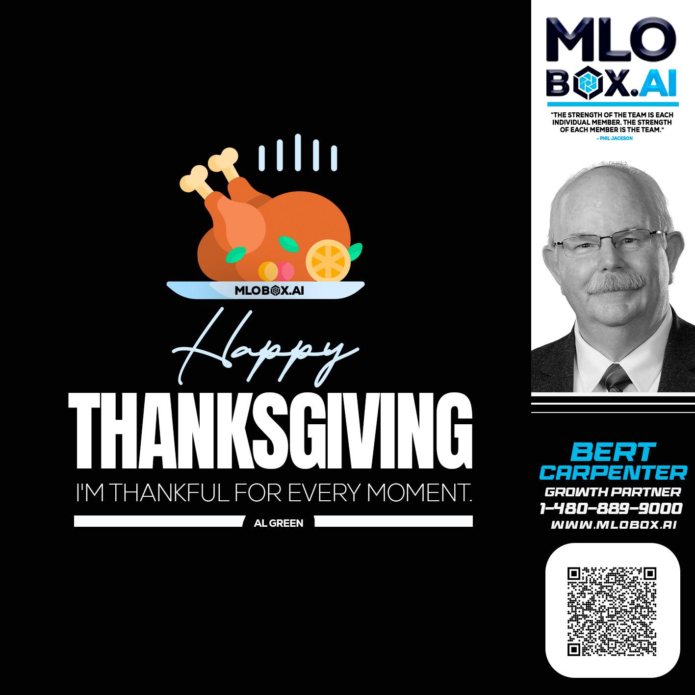 HAPPY THANKSGIVING - Bert Carpenter -Certified Mortgage Consultant