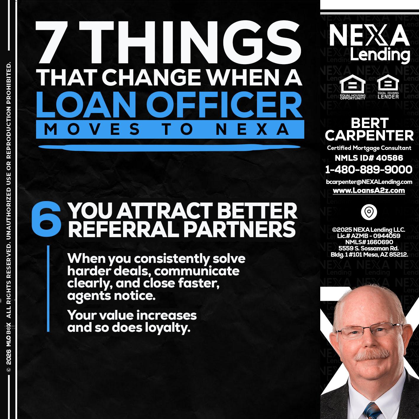7 THINGS (6) - Bert Carpenter -Certified Mortgage Consultant