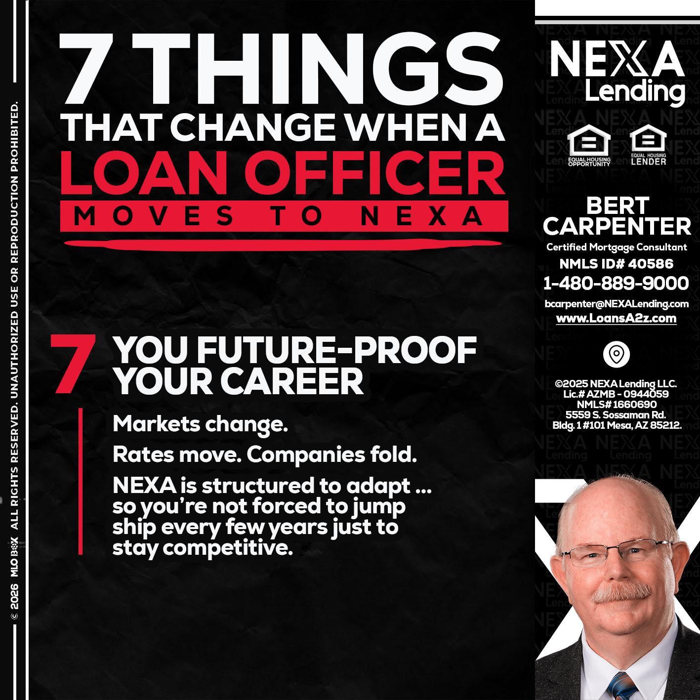 7 THINGS (7) - Bert Carpenter -Certified Mortgage Consultant