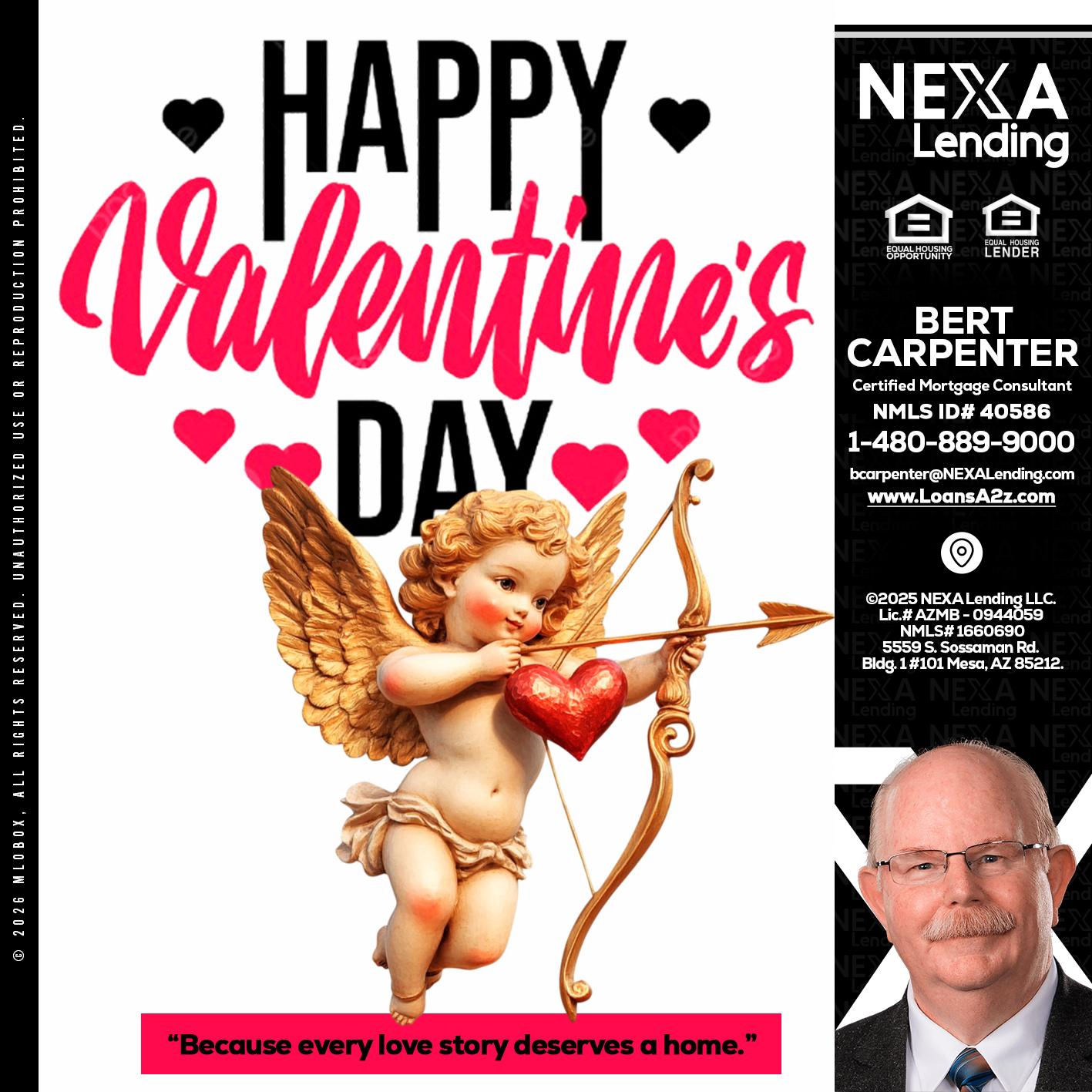 happy valentines day - Bert Carpenter -Certified Mortgage Consultant