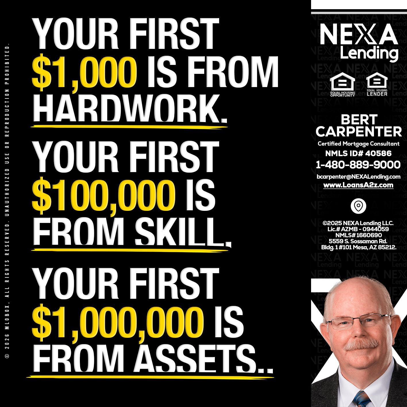 YOUR FIRST $1000 - Bert Carpenter -Certified Mortgage Consultant