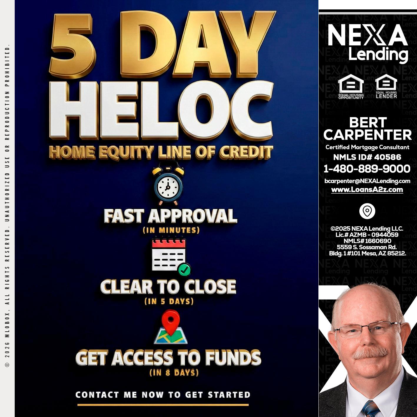 5 day hello - Bert Carpenter -Certified Mortgage Consultant