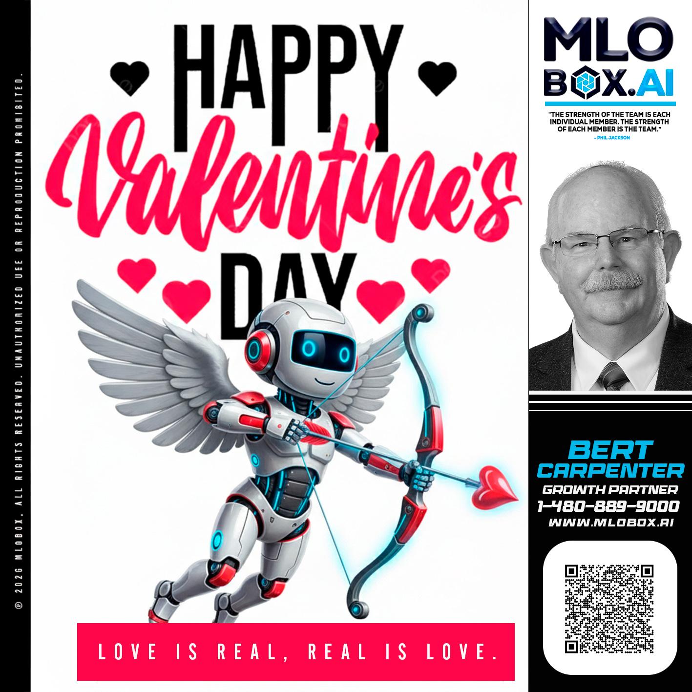 HAPPY VALENTINES DAY - Bert Carpenter -Certified Mortgage Consultant