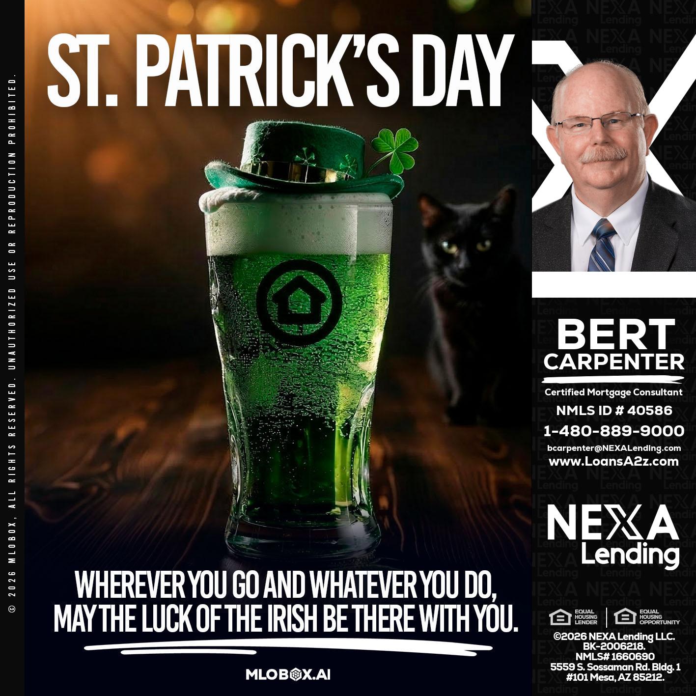 st. Patricks day - Bert Carpenter -Certified Mortgage Consultant
