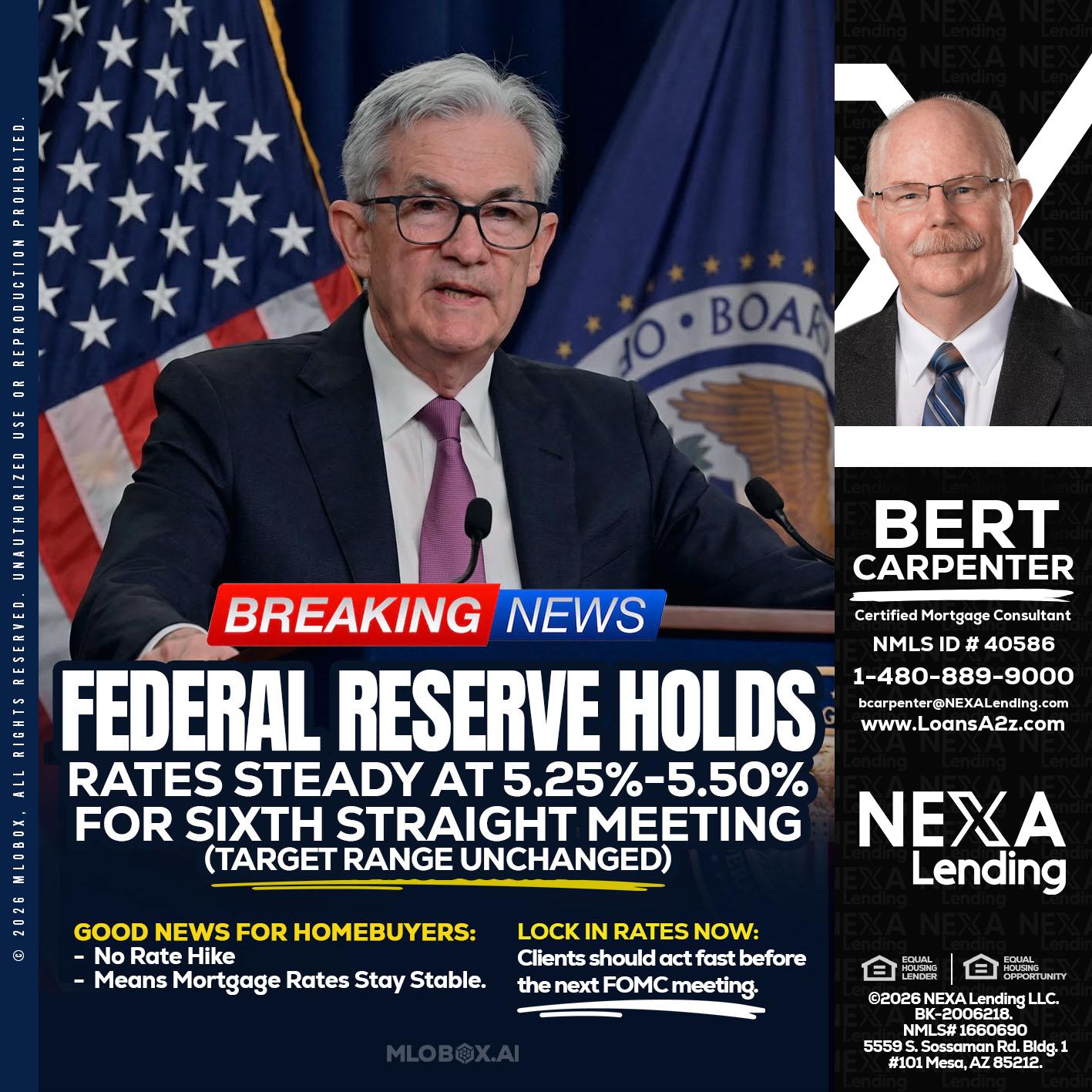 federal reserve - Bert Carpenter -Certified Mortgage Consultant