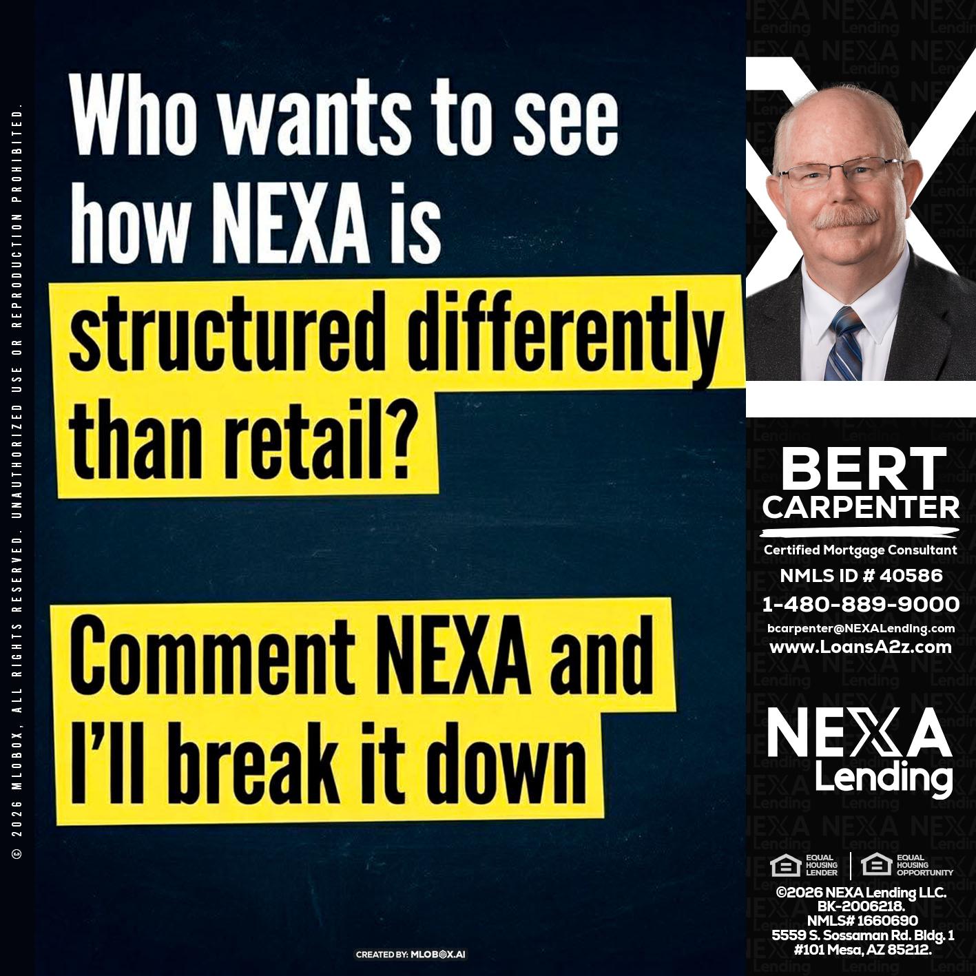 who want to see - Bert Carpenter -Certified Mortgage Consultant