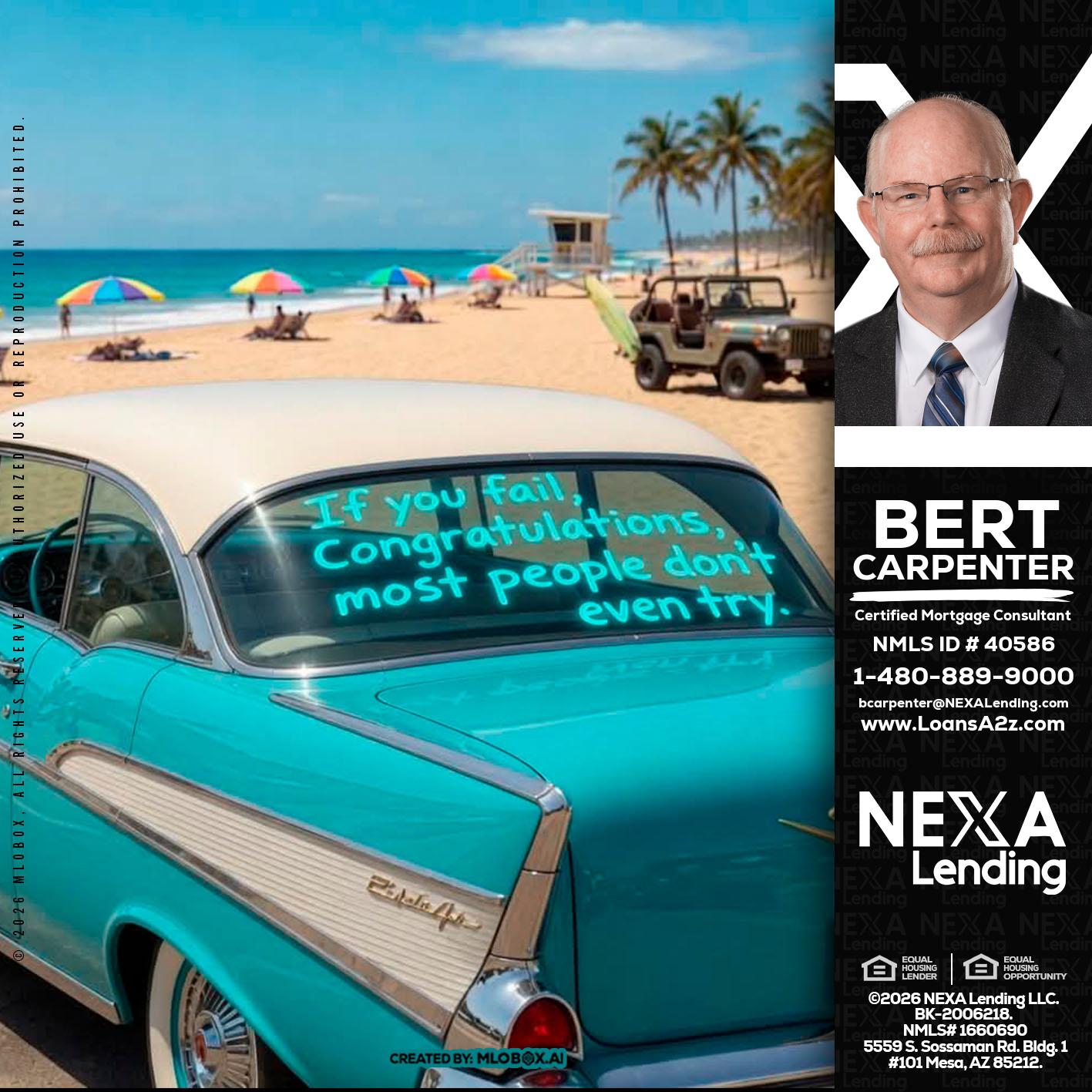 if you - Bert Carpenter -Certified Mortgage Consultant