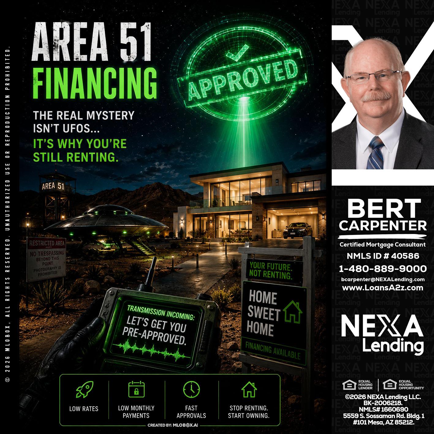 AREA 51 - Bert Carpenter -Certified Mortgage Consultant
