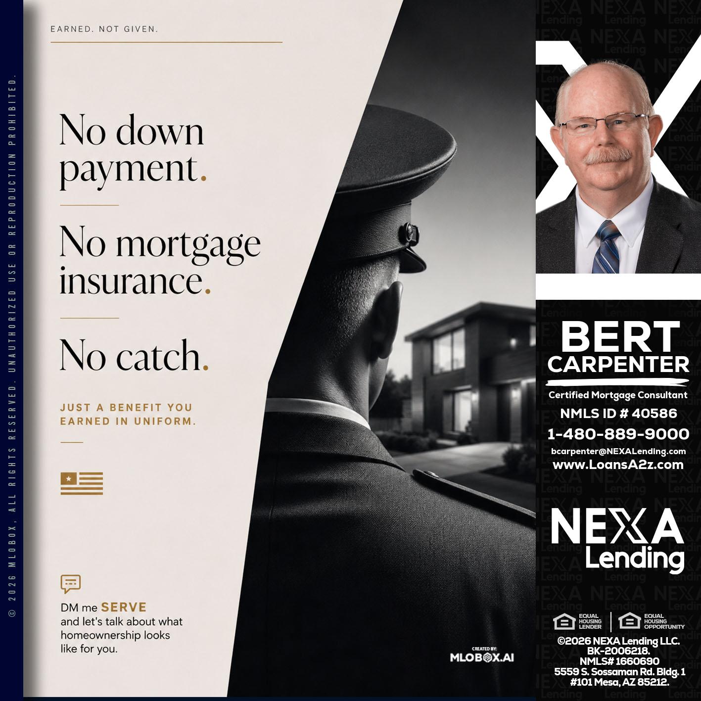 NO DOWN PAYMENT - Bert Carpenter -Certified Mortgage Consultant
