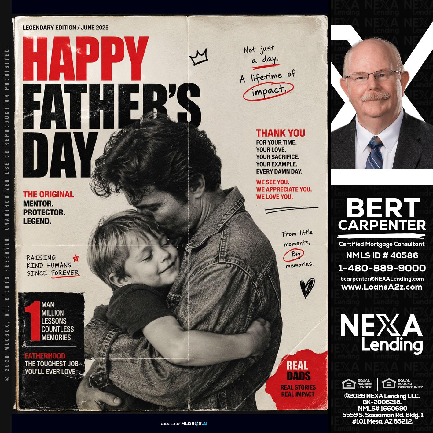 HAPPY FATHERS DAY - Bert Carpenter -Certified Mortgage Consultant