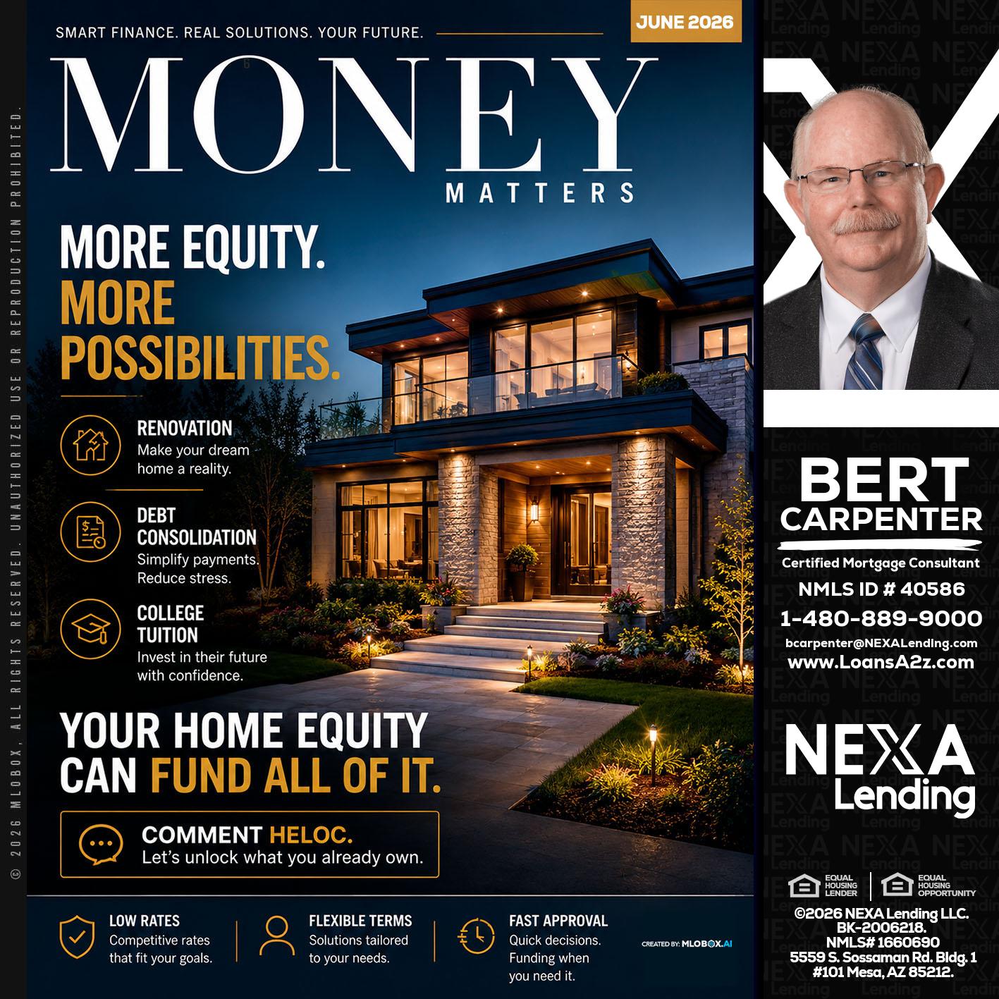 MONEY MATTERS - Bert Carpenter -Certified Mortgage Consultant
