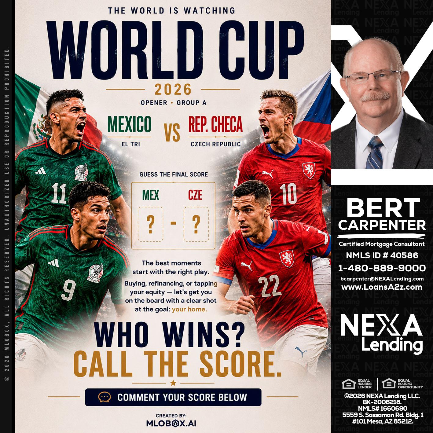 WORLD CUP 2026 - Bert Carpenter -Certified Mortgage Consultant