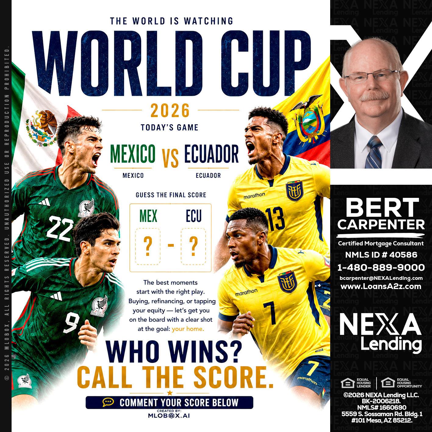 WORLD CUP 2026 - Bert Carpenter -Certified Mortgage Consultant