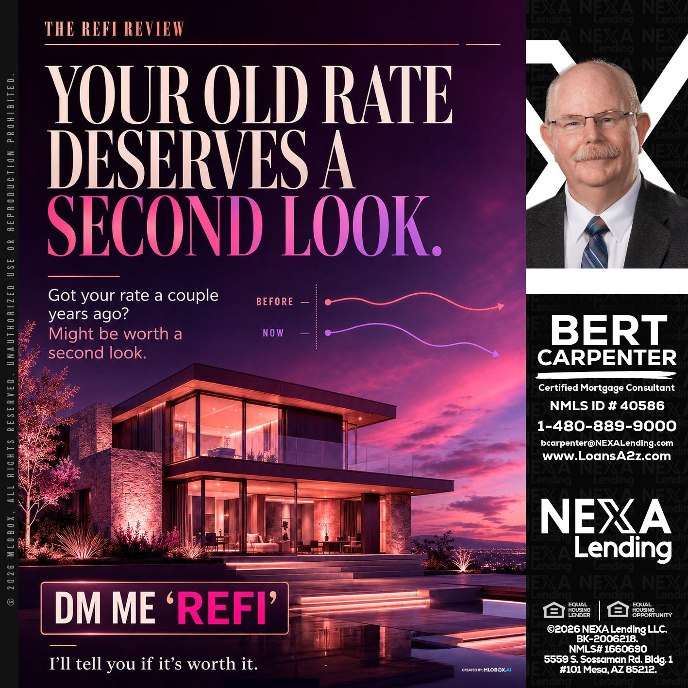 YOUR OLD - Bert Carpenter -Certified Mortgage Consultant