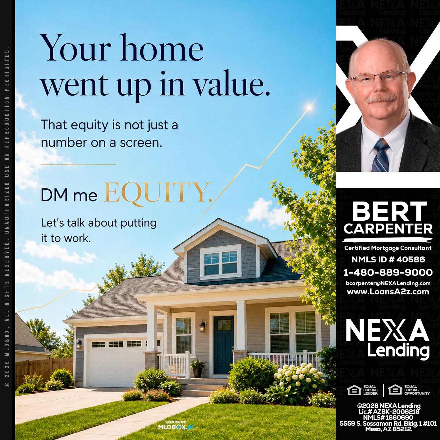 YOUR HOME - Bert Carpenter -Certified Mortgage Consultant