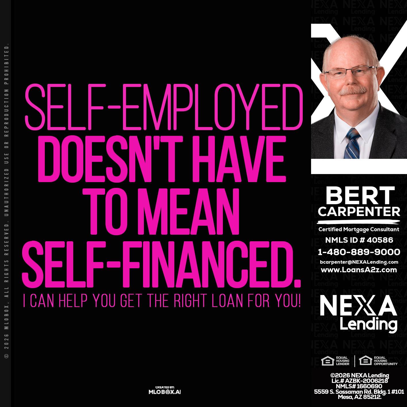 self employed - Bert Carpenter -Certified Mortgage Consultant